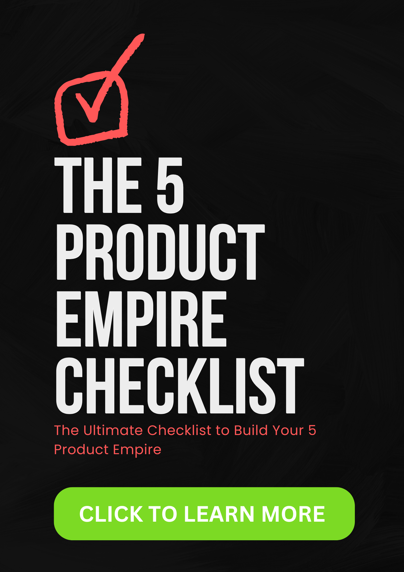 The 5 Product Empire Checklist